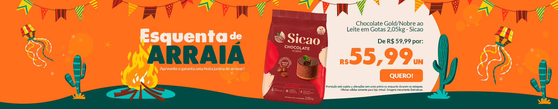 # SEMANA DO ARRAIA - CHOCOLATE NOBRE AO LEITE - GOTAS 2,05KG SICAO