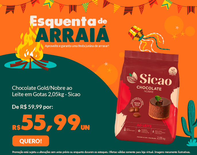 # SEMANA DO ARRAIA - CHOCOLATE NOBRE AO LEITE - GOTAS 2,05KG SICAO