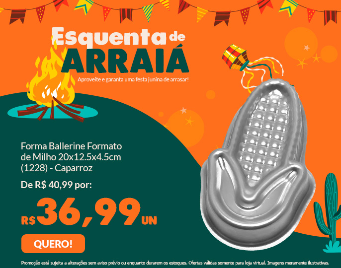 # SEMANA DO ARRAIA - FORMA BALLERINE FORMATO DE MILHO 20X12.5X4.5CM (1228) - CAPARROZ